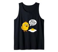 Funny Bro is That You Chicken Design Tank Top