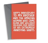 Funny Brother and Sister-in-Law Typography Anniversary Card - To My Brother And The Amazing Woman Who Came Along And Willingly Relieved Our Family Of His Extremely Annoying Habbits