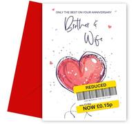 Funny Brother and Wife Anniversary Card | Humorous Red Heart Design | Only the Best Wedding Anniversary Card for Brother and Wife | Blank Inside | UK Made