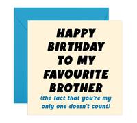 Funny Brother Birthday Card - My Fave Brother - Cheeky Card for Sibling, Bro, Him, Boys, Men, Guys, Family from Sister - Sweet Jokes - Comes with Fun Stickers
