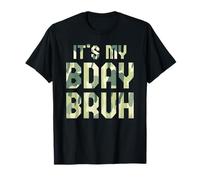 Funny Bruh It's My Birthday Official Plan 7th 8th Party T-Shirt