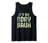 Funny Bruh It's My Birthday Official Plan 7th 8th Party Tank Top