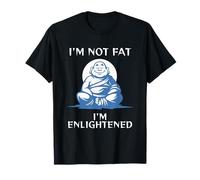 Funny Buddha for Fat Guy Enlightened Man Dad BOD Joke T-Shirt