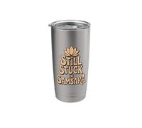Funny Buddhist Still Stuck in Samsara Dharma Lotus Stainless Steel Insulated Tumbler