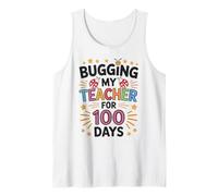Funny Bugging My Science Teachers 100 Days Bugs Plants Girls Tank Top