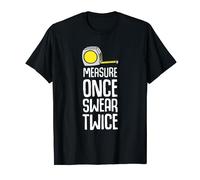 Funny Builder, Tradesman, Carpenter, Chippy, Chippie Joke T-Shirt