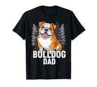 Funny Bulldog Dad Dog Lover English Bulldog Father Dog Owner T-Shirt