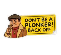 Funny Bumper Stickers for Cars Vans - Novelty Vinyl Decals - 'Cushty Little Motor', 'Don’t Be a Plonker', 'You’re Too Close' - Weatherproof & Easy to Apply (PLONKER)