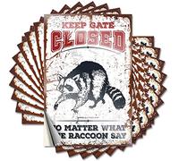 Funny Bumper Stickers Keep Gate Closed No Matter What The Raccoon Say Funny Sticker 10 Pcs Car Sticker Car Bumper Stickers(12X18CM)