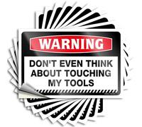 Funny Bumper Stickers Warning Don't Even Think About Touching My Tools Stickers 10Pcs Funny Bumper Stickers Funny Car Stickers(12X18CM)