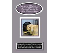 Funny Bunnies: Word Puzzles for Pet Rabbit Lovers