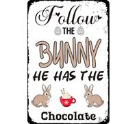 Funny Bunny Metal Tin Sign Follow the Bunny He Has the Chocolate for Home Farmhouse Kitchen Chocolate Sign Wall Art Decor 8x12 Inches, miejin1-s3
