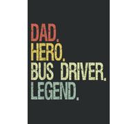 Funny Bus Driver Dad: Papercode Lined Journal Notebook - 6 x 9 Inch, 110 Page Notebooks for Work, Writing, Note Taking, Travel - Matte Finish Cover College Ruled Journal for Men and Women