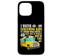 Funny Bus Driver Life Watch Screaming Kids Back To School Case for iPhone 13 Pro Max