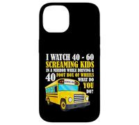 Funny Bus Driver Life Watch Screaming Kids Back To School Case for iPhone 14