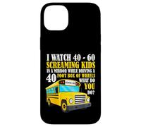 Funny Bus Driver Life Watch Screaming Kids Back To School Case for iPhone 14 Plus