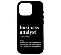 Funny Business Analyst Definition Job Description Case for iPhone 16 Pro