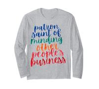 Funny Busybody Minding Other People’s Business Spilling Tea Long Sleeve T-Shirt