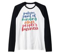 Funny Busybody Minding Other People’s Business Spilling Tea Raglan Baseball Tee
