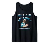 Funny But Did We Sink Captain Sailor Boating Meme Design Tank Top