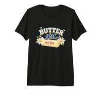 Funny Butter Girl Funny Thanksgiving Christmas Butter Lover Premium T-Shirt
