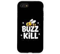 Funny Buzz Kill Bee Pun Sarcastic Graphic Case for iPhone SE (2020) / 7/8