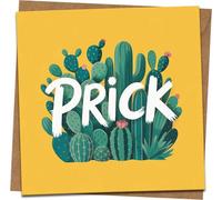 Funny Cactus Greeting Card - Prick Rude Birthday Card for Him or Her, 145mm x 145mm, Blank Inside, Yellow, Includes Kraft Envelope