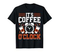 Funny Caffeine Coffee Lover Barista - It's Coffee O'clock T-Shirt