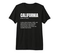 Funny California CA Dreams Definition Quote Premium T-Shirt