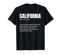Funny California CA Dreams Definition Quote T-Shirt