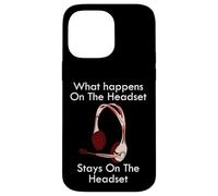 Funny Call Center Quote What Happens On the Gamer Headset Case for iPhone 14 Pro Max