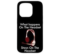Funny Call Center Quote What Happens On the Gamer Headset Case for iPhone 15 Pro