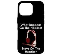 Funny Call Center Quote What Happens On the Gamer Headset Case for iPhone 16 Pro