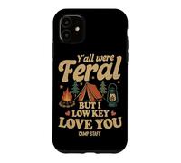 Funny Camp counselor Y'all were Feral summer camp Case for iPhone 11