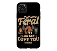 Funny Camp counselor Y'all were Feral summer camp Case for iPhone 11 Pro Max