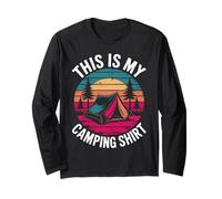 Funny Camper Hiking Nature Outdoor This Is My Camping Long Sleeve T-Shirt