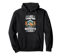 Funny Camper I Like Camping Said No Mosquito Ever Pullover Hoodie