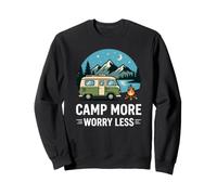 Funny Camping Camp More Worry Less Sweatshirt