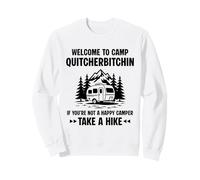 Funny Camping Camp Quitcherbitchin Take a Hike Humor Sweatshirt