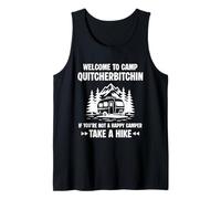 Funny Camping Camp Quitcherbitchin Take a Hike Humor Tank Top