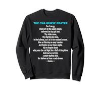 Funny CAN Nurse Prayer Nursing Assistant Humor Sweatshirt