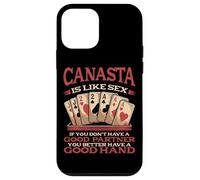 Funny Canasta Is Like Sex Good Partner Good Hand Card Player Case for iPhone 12 mini