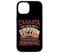 Funny Canasta Is Like Sex Good Partner Good Hand Card Player Case for iPhone 14