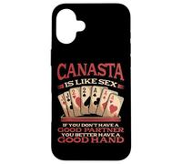 Funny Canasta Is Like Sex Good Partner Good Hand Card Player Case for iPhone 16 Plus