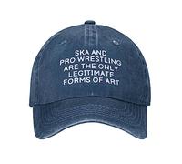 Funny Cap Ska and Pro Wrestling are The Only Legitimate Forms of Art Hat for Men Baseball Cap Funny Cap Navy Blue