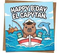 Funny Capybara Birthday Card - Happy B’day El Capytan - Nautical Captain Pun, 145mm x 145mm Square, Comes with Kraft Envelope, Cute Animal Humor for Him Her Friend Dad Boyfriend