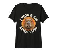 Funny Capybara I Woke Up Like This Sleepy Tired Mood Premium T-Shirt