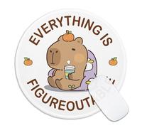Funny Capybara Round Mouse Pad, Everything is Figureoutable Mousepad for Desk, Cute Animal Mouse Mat with Non-Slip Rubber Base, Inspirational Gifts for Women, Office Gifts for Coworker Boss