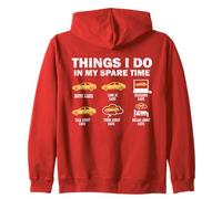 Funny Car 6 Things I Do In My Spare Time Cars Zip Hoodie