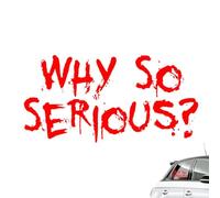 Funny Car Decal - Why So Serious Reflective Vinyl Sticker for Vehicle Styli